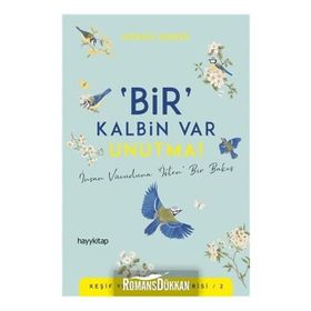 Bir Kalbin Var Unutma! - Adnan Şimşek