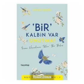 Bir Kalbin Var Unutma! - Adnan Şimşek