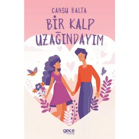 Bir Kalp Uzağındayım - Cansu Balta