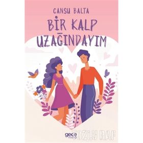 Bir Kalp Uzağındayım - Cansu Balta