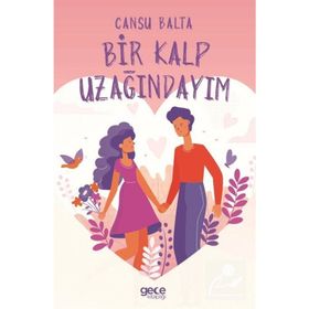 Bir Kalp Uzağındayım - Cansu Balta