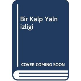 Bir Kalp Yalnızlığı - Murat Emre Koç