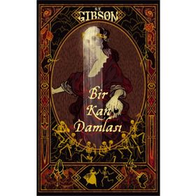 Bir Kan Damlası S.T. Gibson