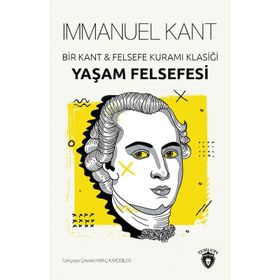 Bir Kant Felsefe Kuramı Klasiği - Immanuel Kant