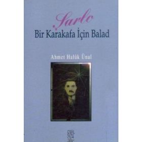 BIR KARAKAFA İÇIN BALAD - AHMET HALUK ÜNAL