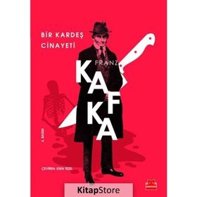 Bir Kardeş Cinayeti-Franz Kafka
