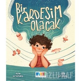 Bir Kardeşim Olacak - Elif Koyuncu