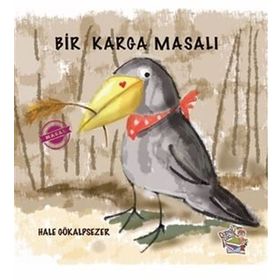 Bir Karga Masalı - Hale Gökalpsezer
