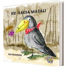 Bir Karga Masalı - Hale Gökalpsezer