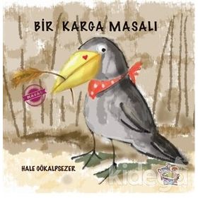 Bir Karga Masalı - Hale Gökalpsezer