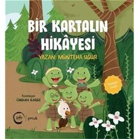 Bir Kartalın Hikayesi - Münteha Uğur