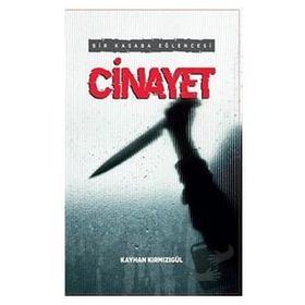 Bir Kasaba Eğlencesi: Cinayet - Kayhan Kırmızıgül