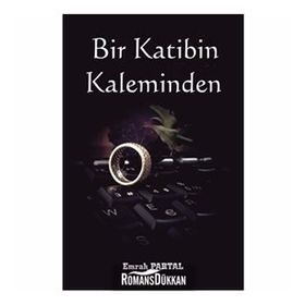 Bir Katibin Kaleminden - Emrah Partal
