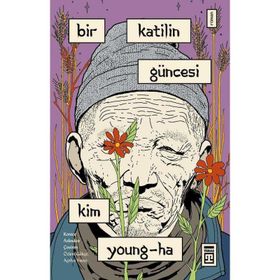 Bir Katilin Güncesi / Kim Young-ha / Timaş Yayınları