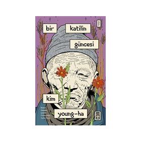 Bir Katilin Güncesi / Kim Young-ha / Timaş Yayınları