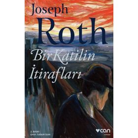 Bir Katilin İtirafları - Joseph Roth