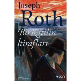 Bir Katilin İtirafları - Joseph Roth