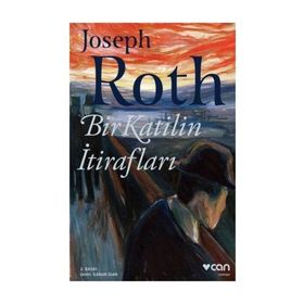 Bir Katilin İtirafları - Joseph Roth