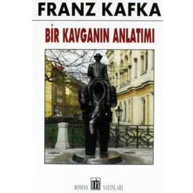 Bir Kavganın Anlatımı - Franz Kafka