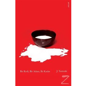 Bir Kedi, Bir Adam, İki Kadın - Cuniçiro (Juniçiro) Tanizaki