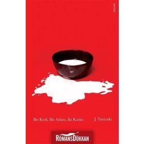 Bir Kedi, Bir Adam, İki Kadın - Cuniçiro (Juniçiro) Tanizaki