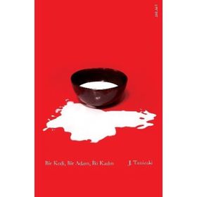 Bir Kedi, Bir Adam, İki Kadın - Cuniçiro (Juniçiro) Tanizaki