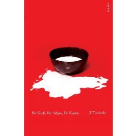 Bir Kedi Bir Adam İki Kadın - Junichiro Tanizaki