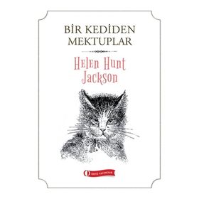 Bir Kediden Mektuplar - Helen Hunt Jackson