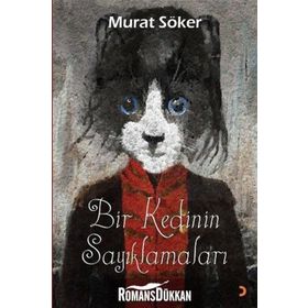 Bir Kedinin Sayıklamaları - Murat Söker