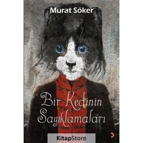 Bir Kedinin Sayıklamaları - Murat Söker