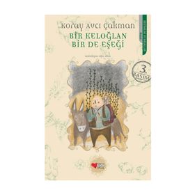 Bir Keloğlan Bir de Eşeği - Koray Avcı Çakman