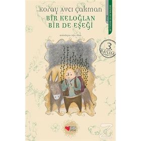 Bir Keloğlan Bir de Eşeği - Koray Avcı Çakman