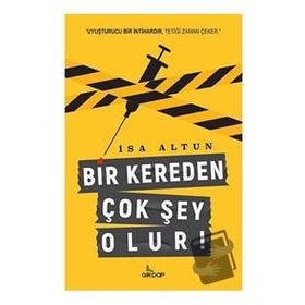 Bir Kereden Çok Şey Olur - İsa Altun