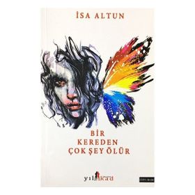 Bir Kereden Çok Şey Olur - İsa Altun