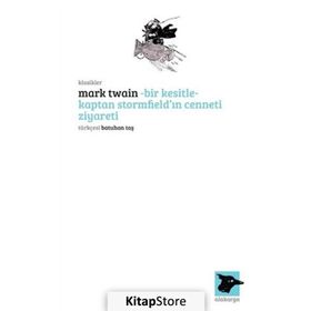 Bir Kesitle Kaptan Stormfield'ın Cenneti Ziyareti - Mark Twain