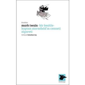 Bir Kesitle Kaptan Stormfield'ın Cenneti Ziyareti - Mark Twain