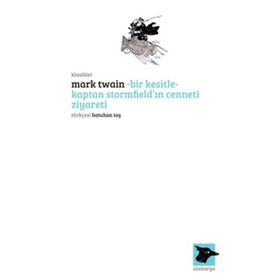 Bir Kesitle Kaptan Stormfield'ın Cenneti Ziyareti - Mark Twain