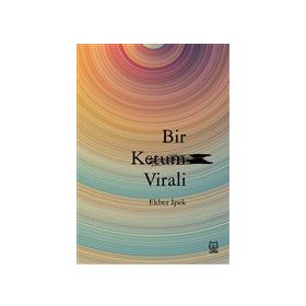 Bir Ketum Virali-Luna Yayınları