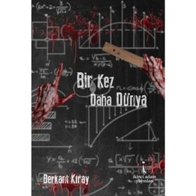 Bir Kez Daha Dünya - Berkant Kıray