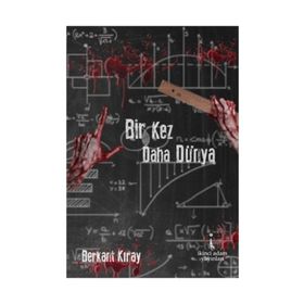 Bir Kez Daha Dünya - Berkant Kıray