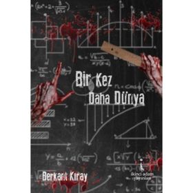 Bir Kez Daha Dünya - Berkant Kıray