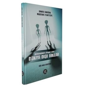 Bir Kgb Dosyası: Gezegenimizi Ziyaret Eden Dünya Dışı Irklar - Dante Santori