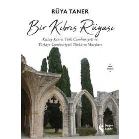 Bir Kıbrıs Rüyası - Rüya Taner