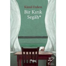 Bir Kırık Segah - Kamil Erdem