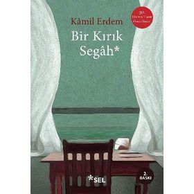 Bir Kırık Segah - Kamil Erdem