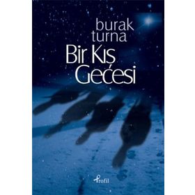BIR KIŞ GECESI - BURAK TURNA