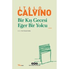 BIR KIŞ GECESI EĞER BIR YOLCU - ITALO CALVINO