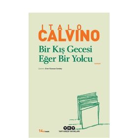BIR KIŞ GECESI EĞER BIR YOLCU - ITALO CALVINO