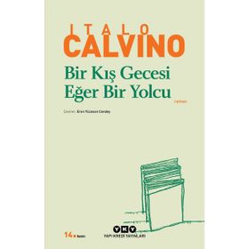 BIR KIŞ GECESI EĞER BIR YOLCU - ITALO CALVINO