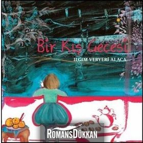 Bir Kış Gecesi - Ilgım Veryeri Alaca